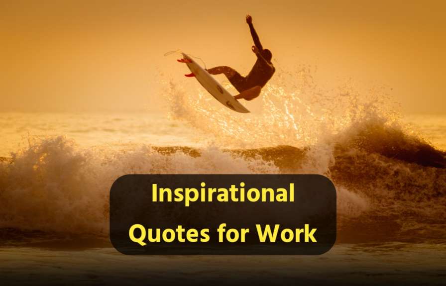 Inspirational Quotes for Work